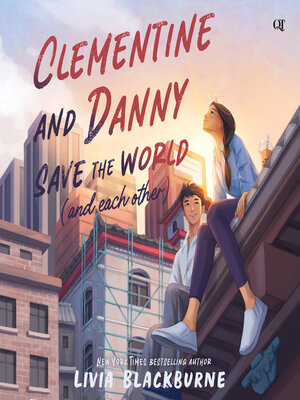 cover image of Clementine and Danny Save the World (and Each Other)